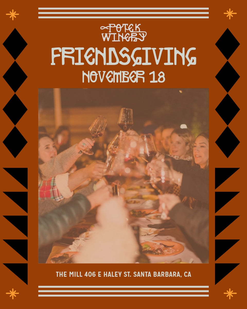 Potek Friendsgiving event poster: November 18 at The Mill, 406 E. Haley Street, Santa Barbara, with a photograph of guests raising glasses around a dinner table.